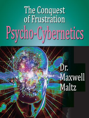 cover image of The Conquest of Frustration